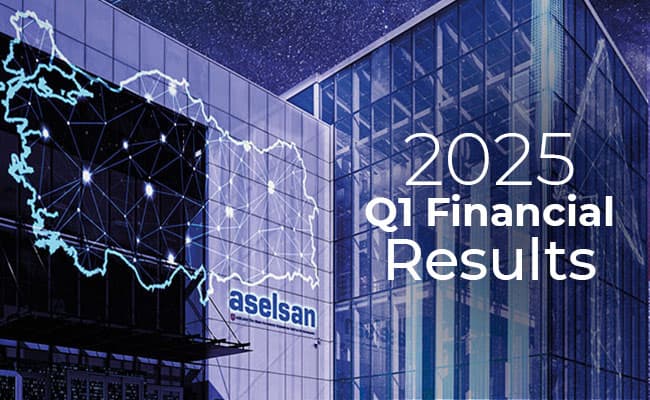 ASELSAN’s Financial Results Reflect Sustainable Growth Trajectory